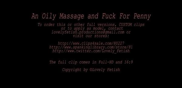  Clip 61P An Oily Massage and Fuck For Penny - Full Version Sale $15